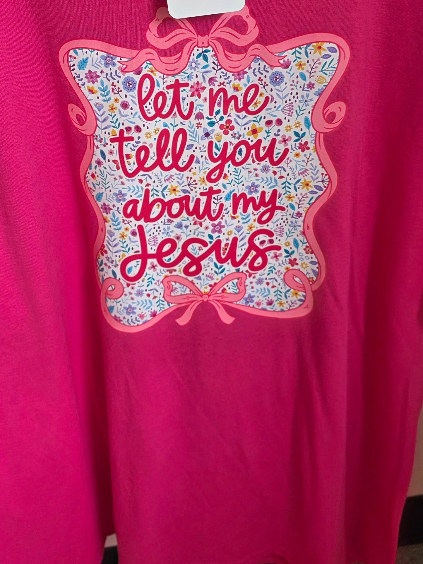 Let me tell you about my Jesus